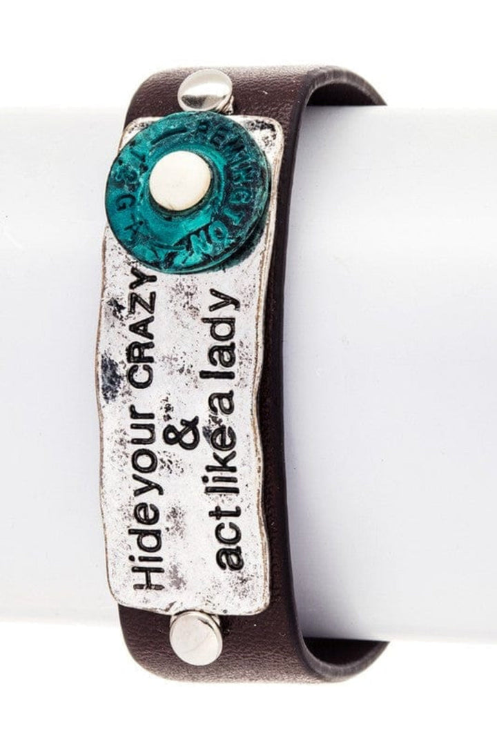 Hide your crazy and act like a lady leather Boho bracelet - Trendy Accessories/Jewelry in Silver for Women | The802Gypsy