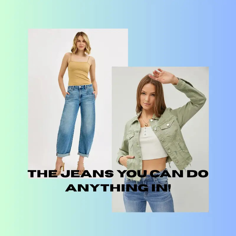 Two women wearing jeans with text 'The jeans you can do anything in!' on a gradient background.