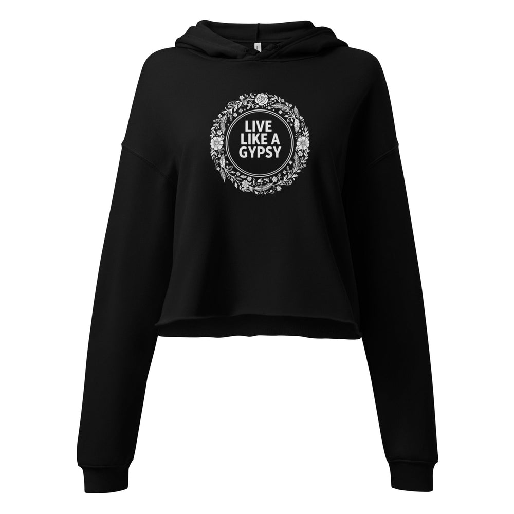 Black hoodie with 'Live Like a Gypsy' design on a white background.