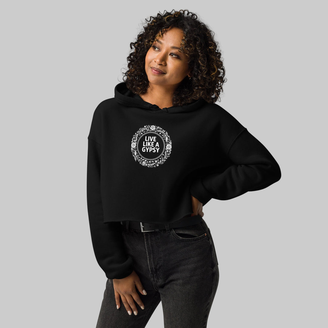 Live Like A Gypsy Cropped Hoodie - Trendy Tops/Sweatshirts & Hoodies in Black for Women | The802Gypsy
